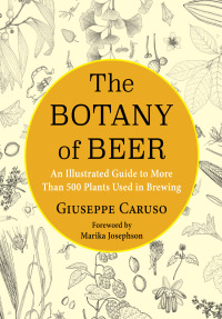 Cover image: The Botany of Beer 9780231201582