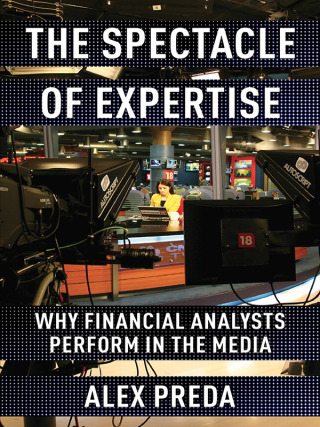 Cover image: The Spectacle of Expertise 9780231202473
