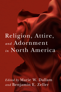 Imagen de portada: Religion, Attire, and Adornment in North America 9780231204446