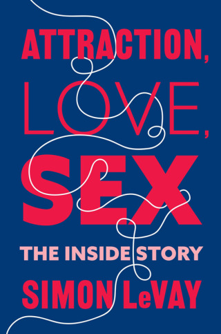 Cover image: Attraction, Love, Sex 9780231204507