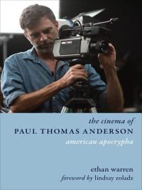 Cover image: The Cinema of Paul Thomas Anderson 9780231204583