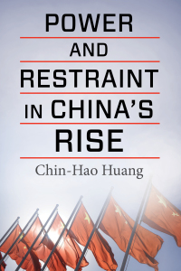 Omslagafbeelding: Power and Restraint in China's Rise 9780231204644