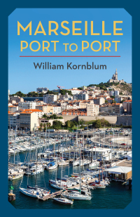Cover image: Marseille, Port to Port 9780231205078