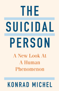 Cover image: The Suicidal Person 9780231205306