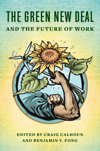 Cover image: The Green New Deal and the Future of Work 9780231205573