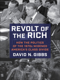 Cover image: Revolt of the Rich 9780231205917