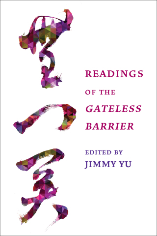 Cover image: Readings of the Gateless Barrier 9780231207379