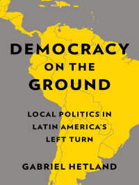 表紙画像: Democracy on the Ground 9780231207706