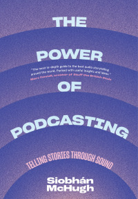 Cover image: The Power of Podcasting 9780231208765