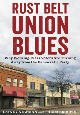 表紙画像: Rust Belt Union Blues 9780231218795