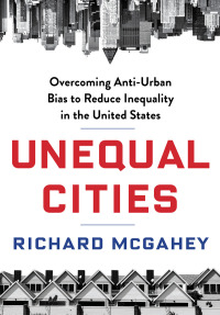 Cover image: Unequal Cities 9780231173346