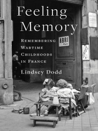 Cover image: Feeling Memory 9780231209199