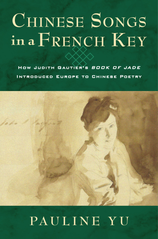 Cover image: Chinese Songs in a French Key 9780231209427