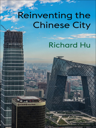 Cover image: Reinventing the Chinese City 9780231211017