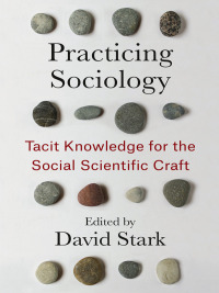 Cover image: Practicing Sociology 9780231214018