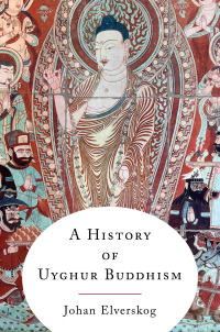 Cover image: A History of Uyghur Buddhism 9780231215251