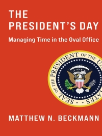 Cover image: The President's Day 9780231215862