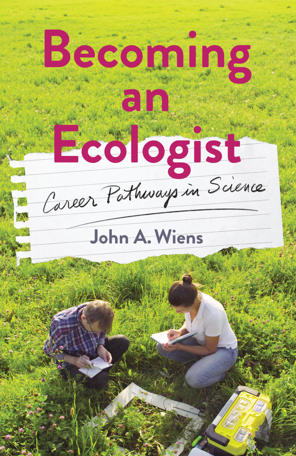 Becoming an Ecologist Career Pathways in Science