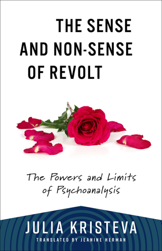 Cover image: The Sense and Non-Sense of Revolt 9780231216746
