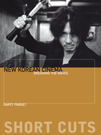 صورة الغلاف: New Korean Cinema 9781906660253