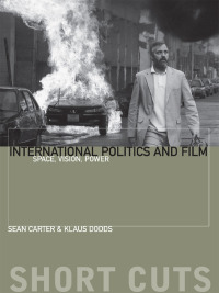 Cover image: International Politics and Film 9780231169714