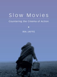 Cover image: Slow Movies 9780231169783