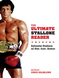 Imagen de portada: The Ultimate Stallone Reader 9780231169806
