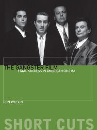 صورة الغلاف: The Gangster Film 9780231172073