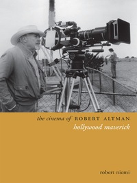 Omslagafbeelding: The Cinema of Robert Altman 9780231176262