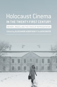 Cover image: Holocaust Cinema in the Twenty-First Century 2nd edition 9780231174220