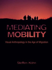 Cover image: Mediating Mobility 9780231178884