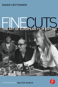 Cover image: Fine Cuts: The Art of European Film Editing 9780240516844