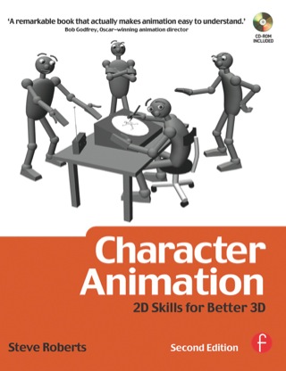 Cover image: Character Animation: 2D Skills for Better 3D 2nd edition 9780240520544