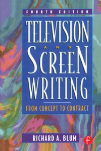 Cover image: Television and Screen Writing 4th edition 9780240803975