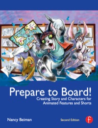 Cover image: Prepare to Board! Creating Story and Characters for Animation Features and Shorts 2nd edition 9780240818788