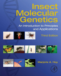Omslagafbeelding: Insect Molecular Genetics: An Introduction to Principles and Applications 3rd edition 9780124158740