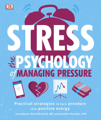 Cover image: Stress The Psychology of Managing Pressure 9781465464309