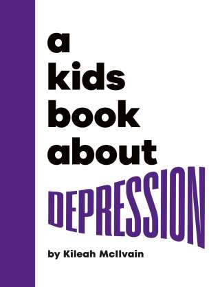 Cover image: Kids Book About Depression, A 9780241742945