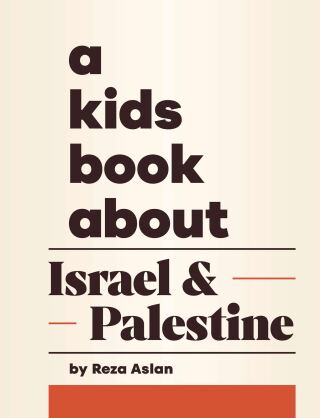 Cover image: A Kids Book About Israel & Palestine 9780241743171