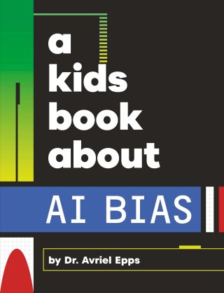Cover image: A Kids Book About AI Bias 9780241743188