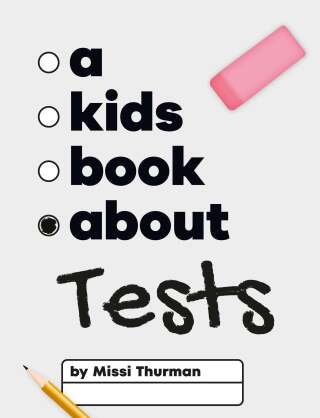 Cover image: Kids Book About Tests, A 9780241743300