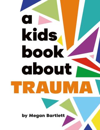 Cover image: A Kids Book About Trauma 9780241743553