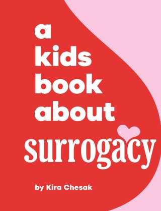 Cover image: Kids Book About Surrogacy, A 9780241743782