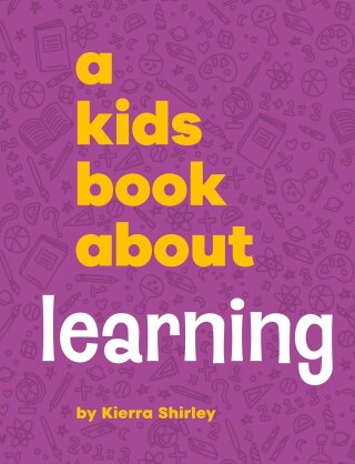 Cover image: Kids Book About Learning, A 9780241743850