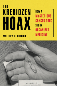 Cover image: The Krebiozen Hoax 9780252088117