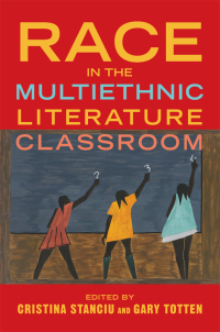 Cover image: Race in the Multiethnic Literature Classroom 9780252046315