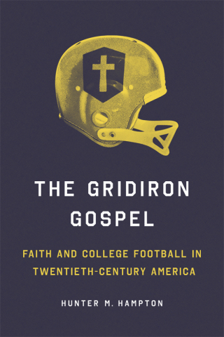 Imagen de portada: The Gridiron Gospel 9780252088995