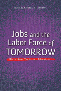 Imagen de portada: Jobs and the Labor Force of Tomorrow 9780252083143