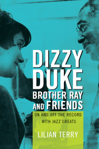 Cover image: Dizzy, Duke, Brother Ray, and Friends 9780252083167