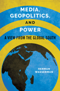 Imagen de portada: Media, Geopolitics, and Power 9780252083266